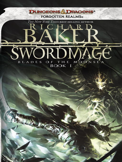 Title details for Swordmage by Richard Baker - Available